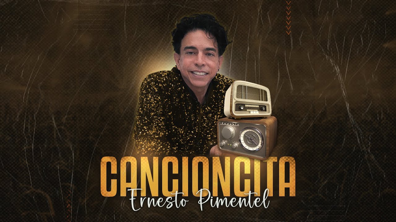Cancioncita  -  Ernesto Pimentel