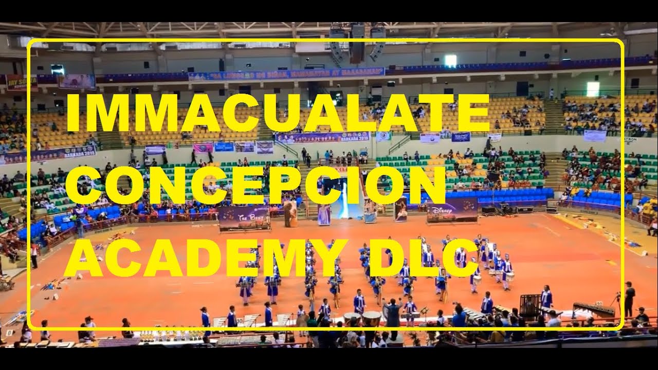 IMMACUALATE CONCEPCION ACADEMY DLC 3rd DBCOPI 2019