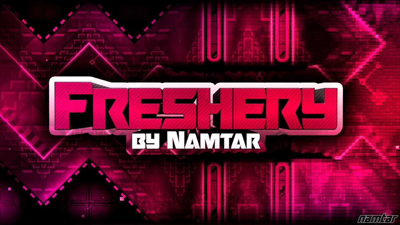 Freshery ~ Namtar(me) [Easy-Medium Demon] 100% @1080p60