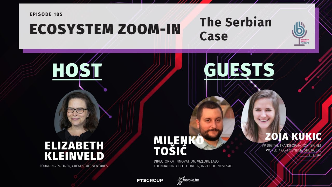 Breaking Banks Europe - Episode 185 - Ecosystem Zoom In: The Serbian Case