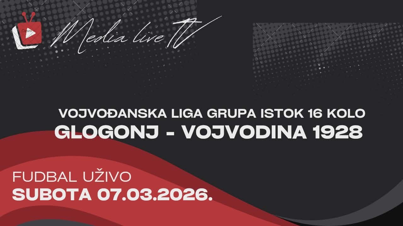 FK Glogonj (Glogonj) - FK Vojvodina 1928 (Perlez) UŽIVO (07.03.2026)