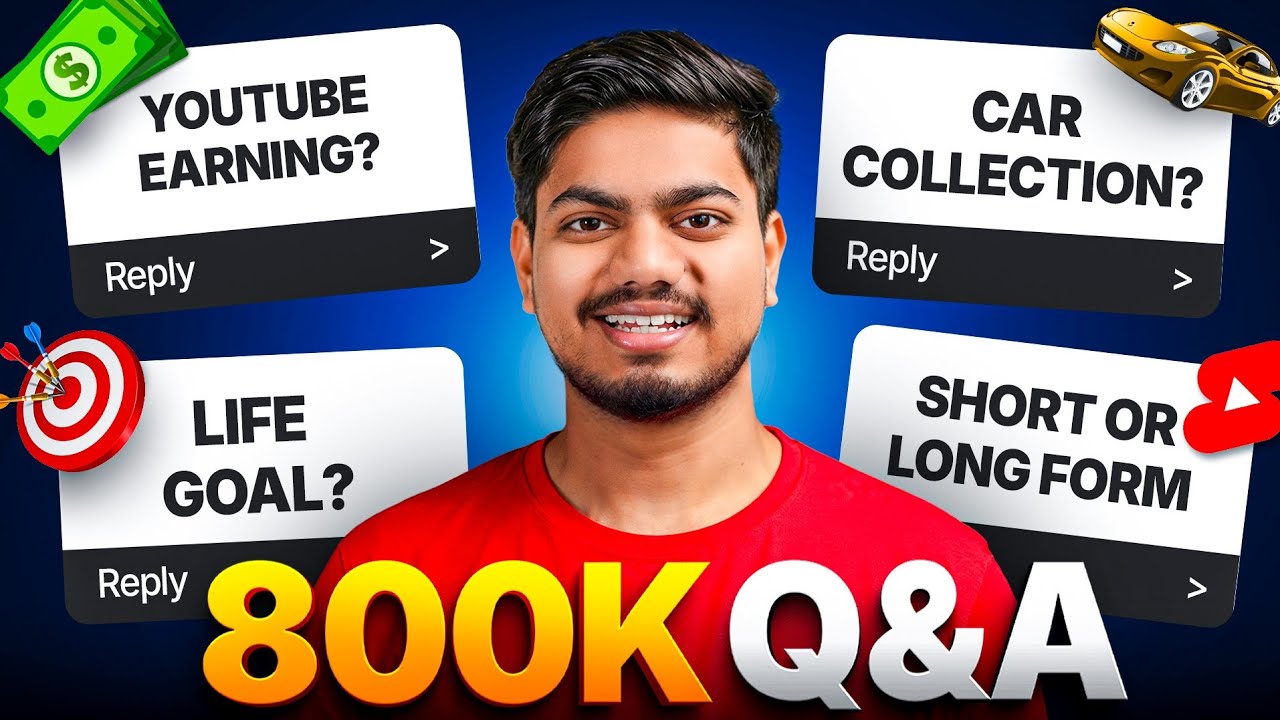 800K Special Q&A | Life Goal, New Car & YouTube Tips 🤯