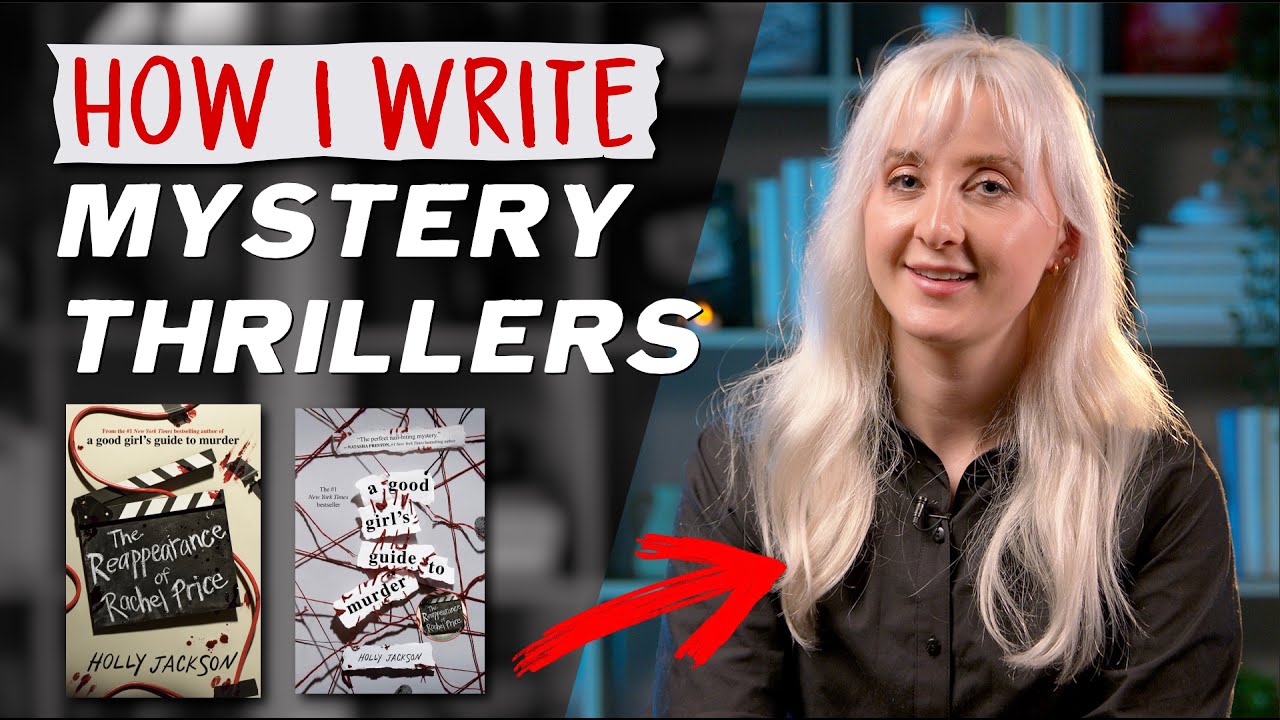 Holly Jackson Breaks Down How She Writes Mystery Thrillers