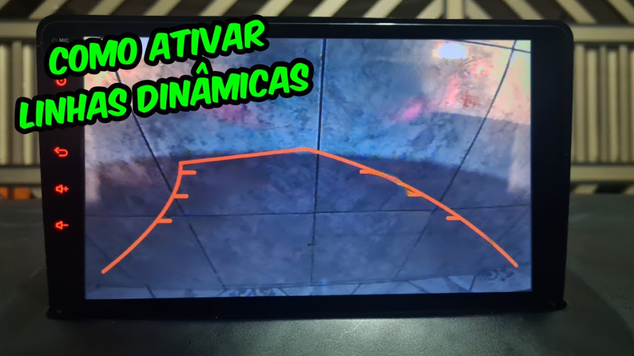 Ativar Guide Lines Dinâmicas, (linhas da câmera de ré que viram conforme gira o volante)