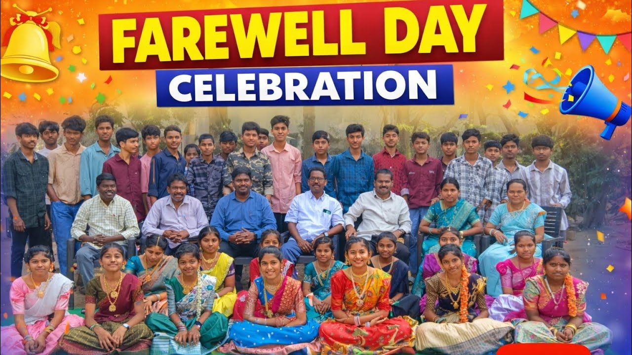  Farewell day insights /వీడ్కోలు సందేశం 