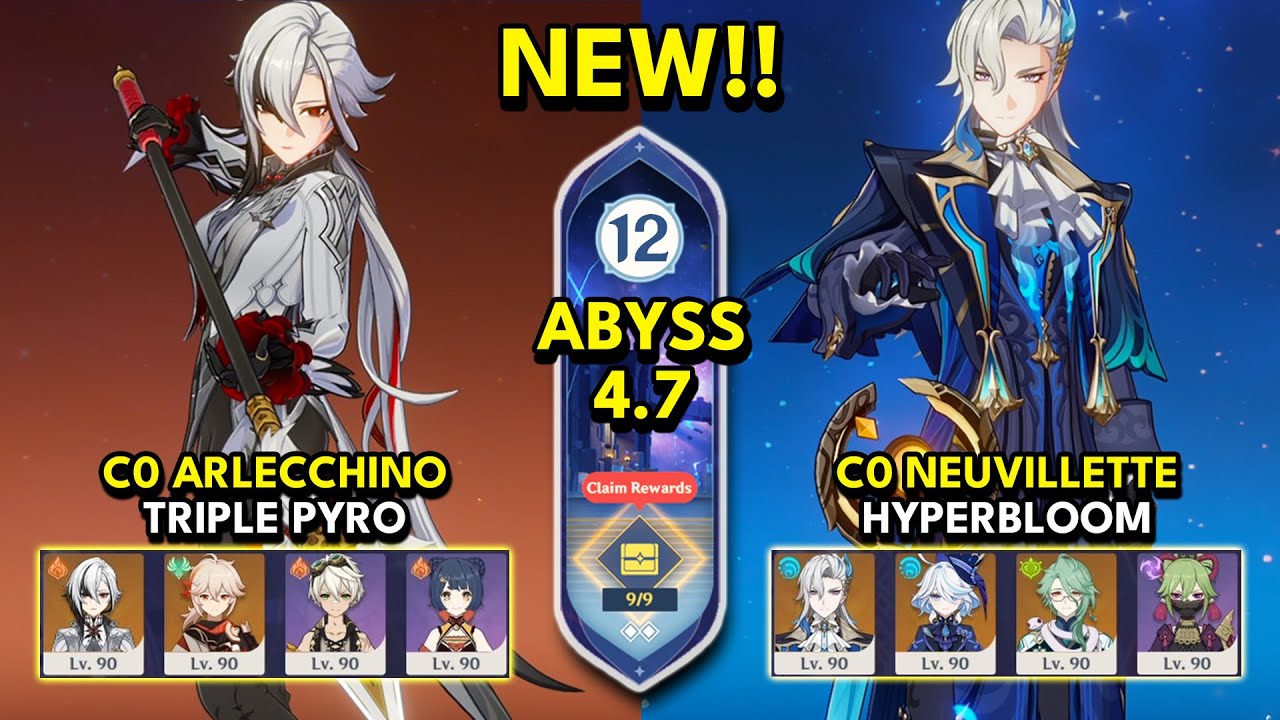 NEW Spiral Abyss 4.7 Floor 12 (9 Stars) C0 ARLECCHINO TRIPLE PYRO & C0 NEUVILLETTE HYPERBLOOM