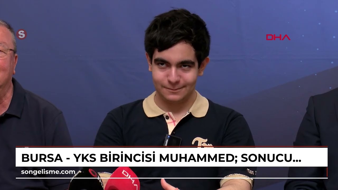 Bursa - YKS birincisi Muhammed: Sonucu öğrenerek uyandığım için rüya gibi geldi