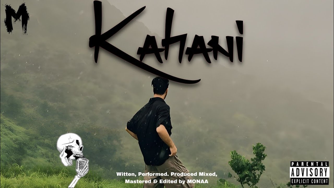 Kahani - Hindi rap song by MONAA 