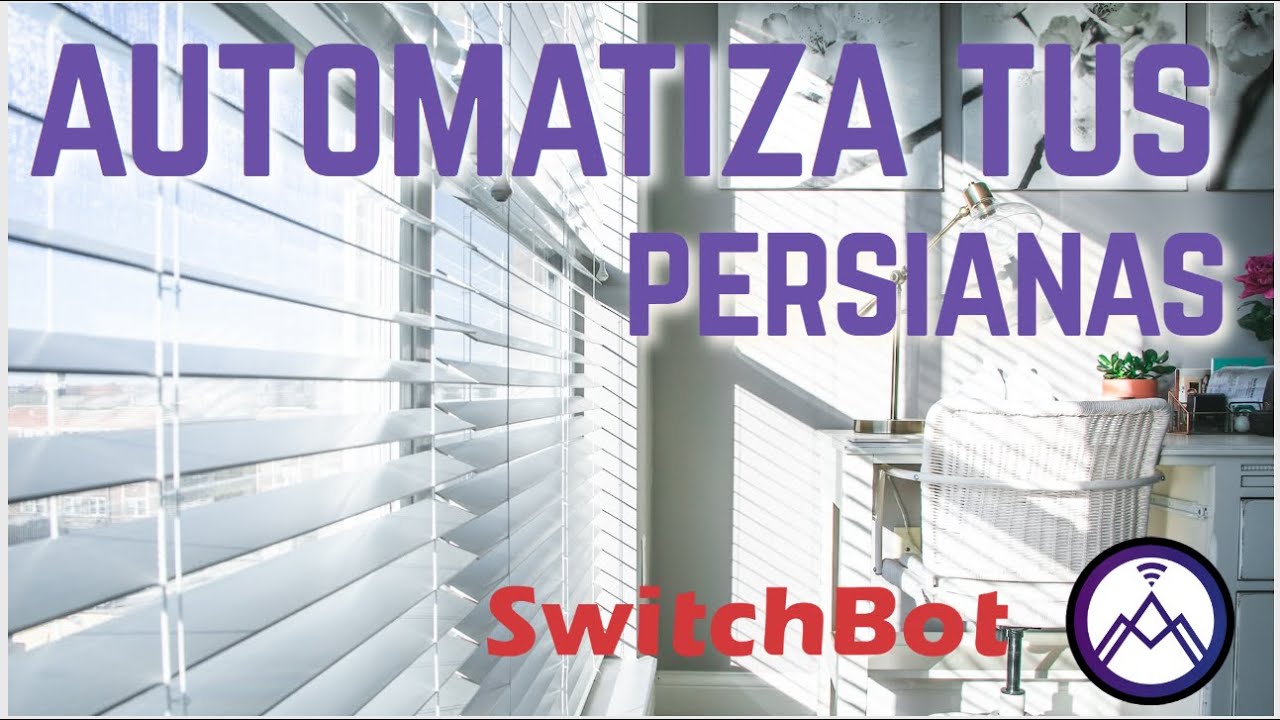 Automatiza tus persianas Switchbot