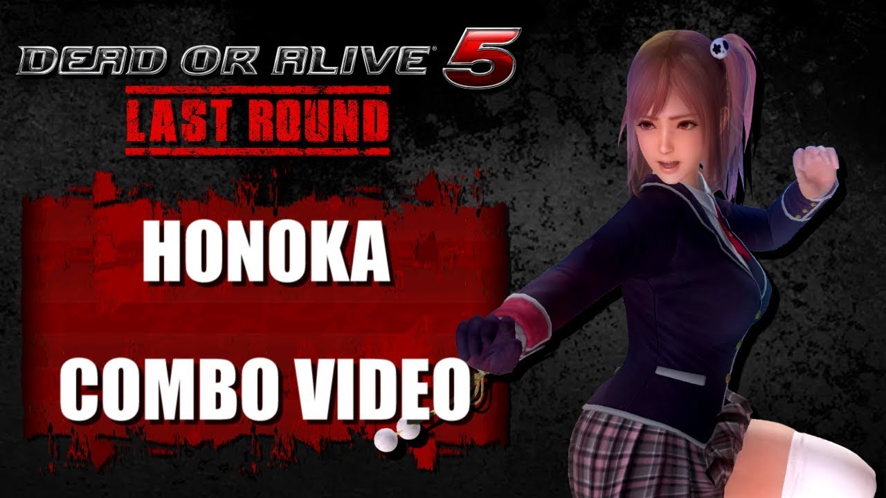 DOA5 LAST ROUND (Ver. 1.10A) Honoka - COMBO VIDEO