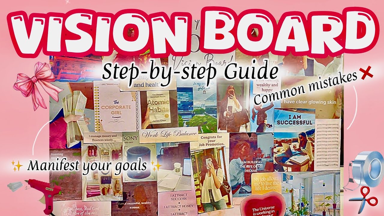 Manifest Your Dream Life with a Vision Board | Step-By-Step Guide + My Vision Board!