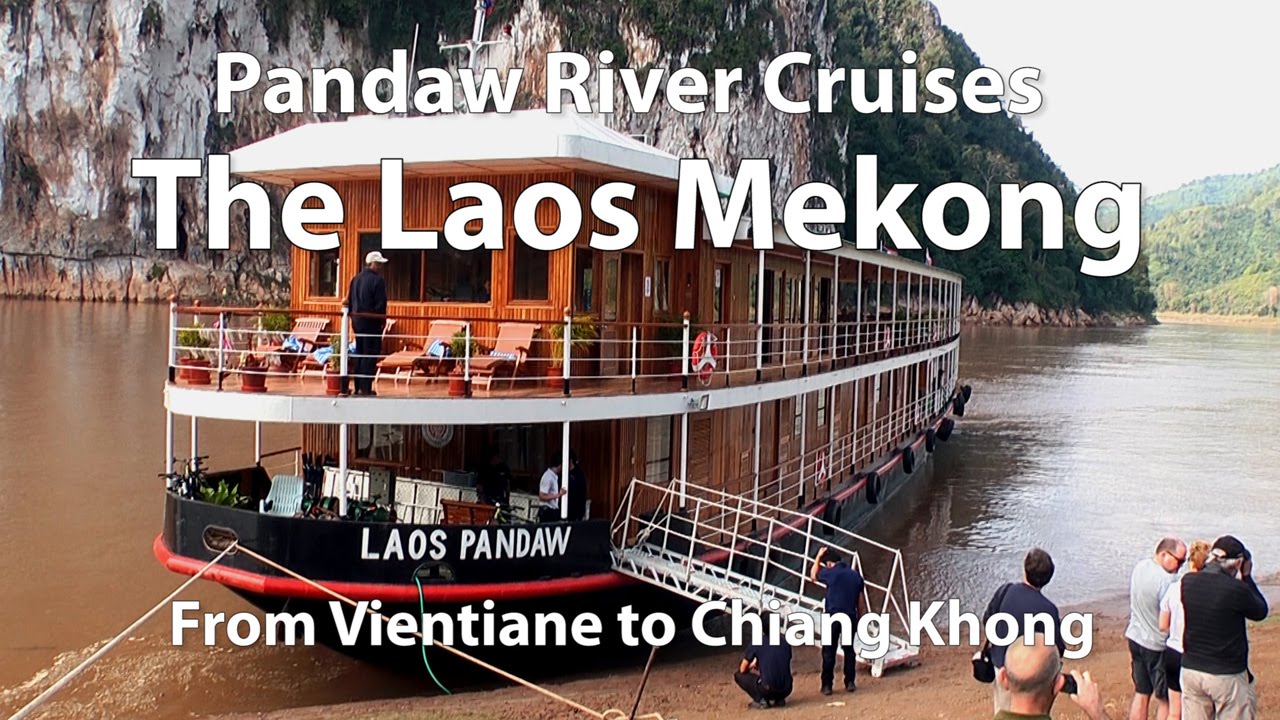 The Laos Mekong  Pandaw River Cruise