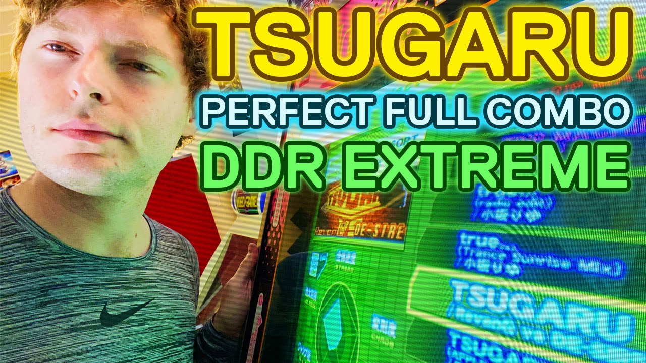 TSUGARU AAA Perfect Full Combo - DDR EXTREME - rogerclark