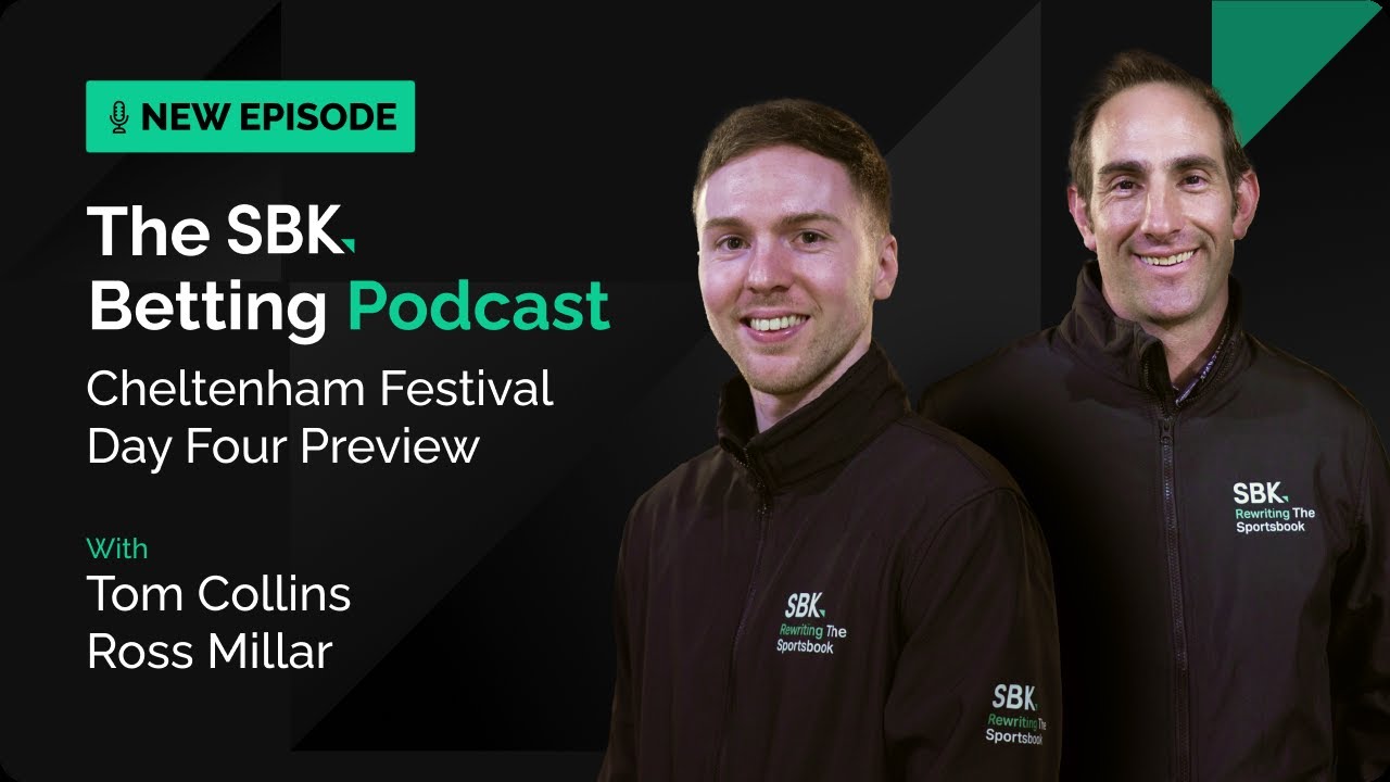 CHELTENHAM FESTIVAL GOLD CUP DAY BETTING TIPS & PREVIEW | SBK BETTING PODCAST