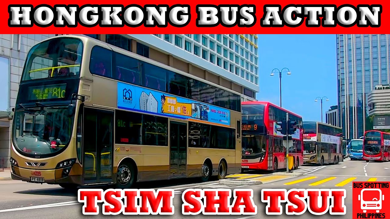 HONGKONG BUS ACTION | TSIM SHA TSUI | NATHAN RD CORNER SALISBURY RD