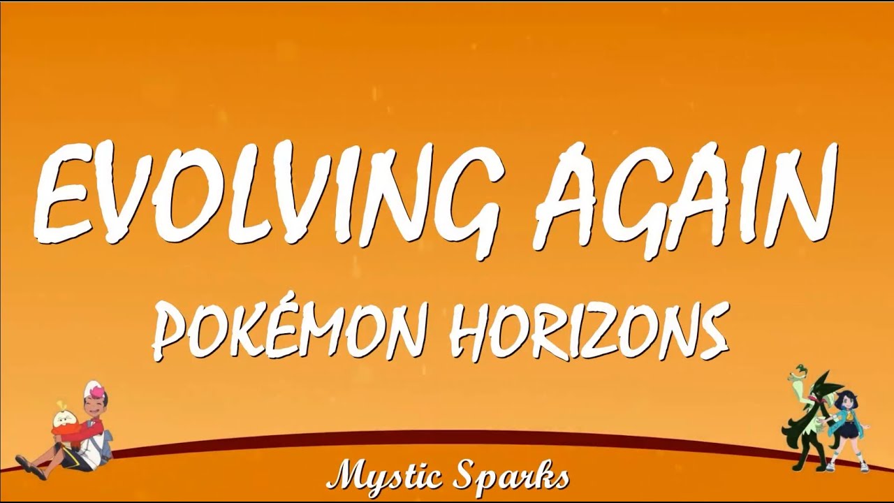 NEW season arrived! Evolving Again (Lyric Video) (Extended Version) From 