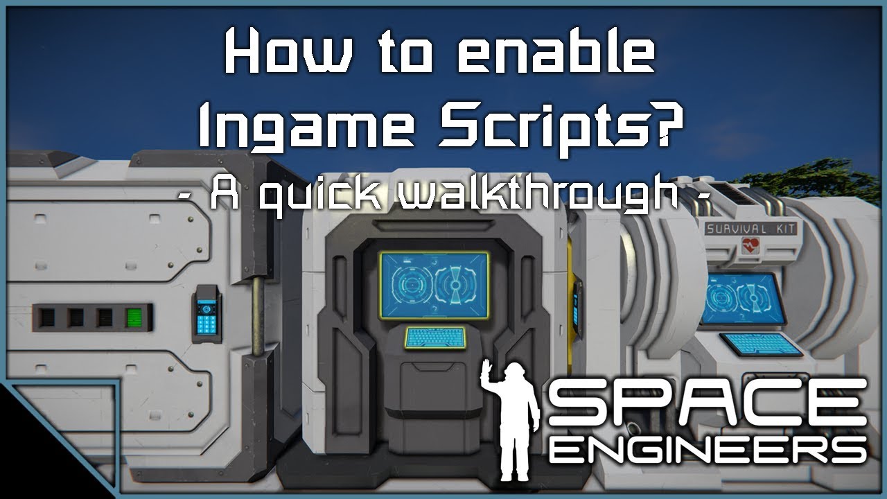 Space Engineers - How to enable ingame scripts?