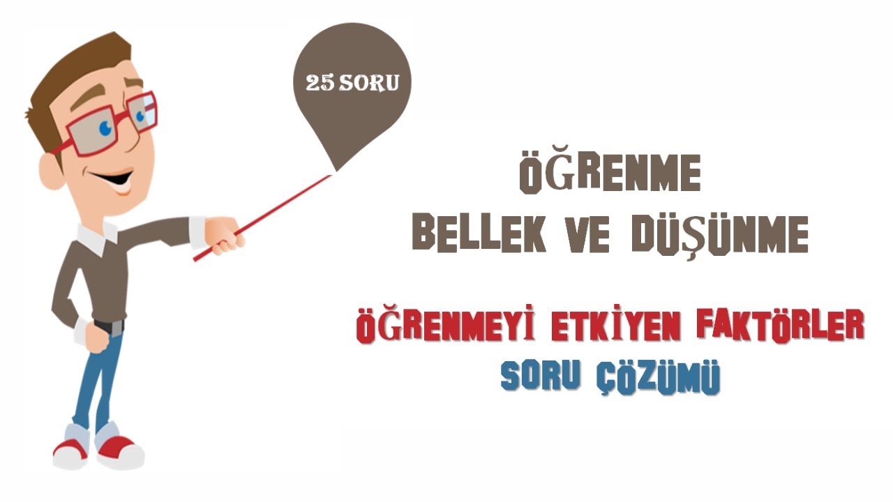 Öğrenmeyi Etkileyen Faktörler Soru Çözümü (AYT-Felsefe Grubu) #16