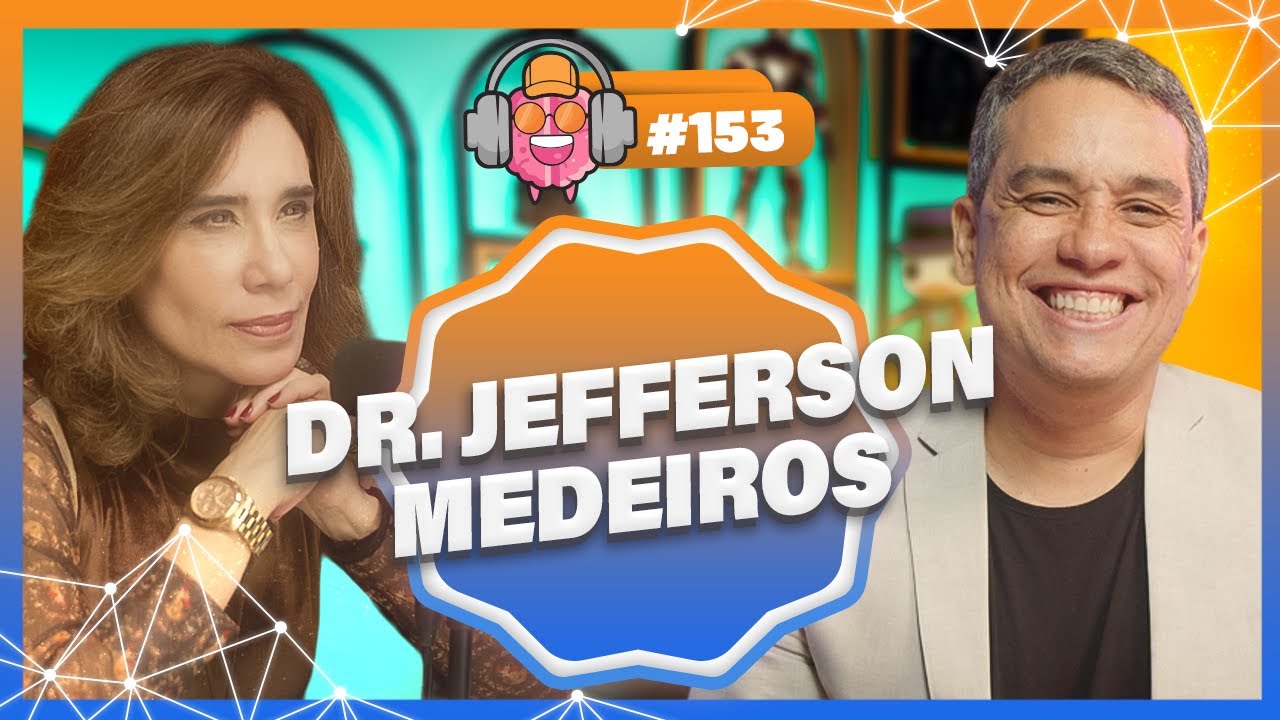 DR. JEFFERSON MEDEIROS (CIRURGIÃO DE CABEÇA E PESCOÇO) - PODPEOPLE #153
