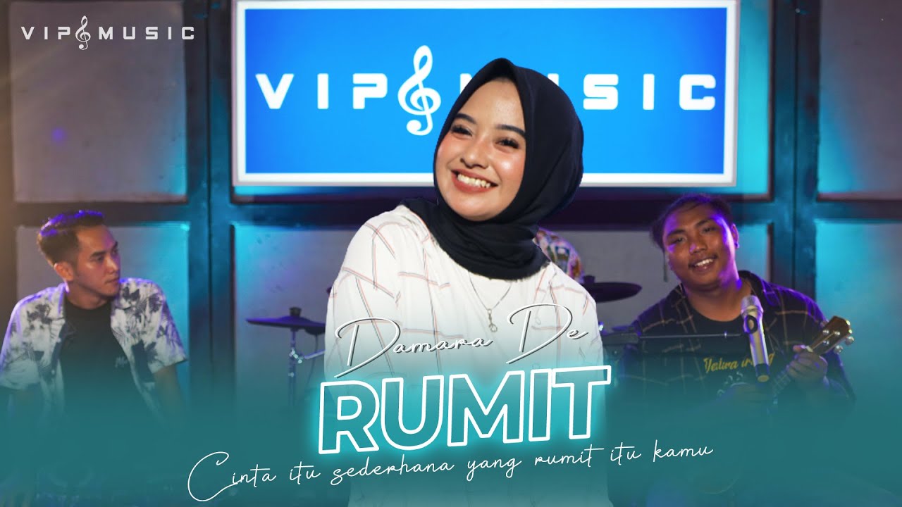 Rumit - Damara De ft Vip Music (Official Live Music)
