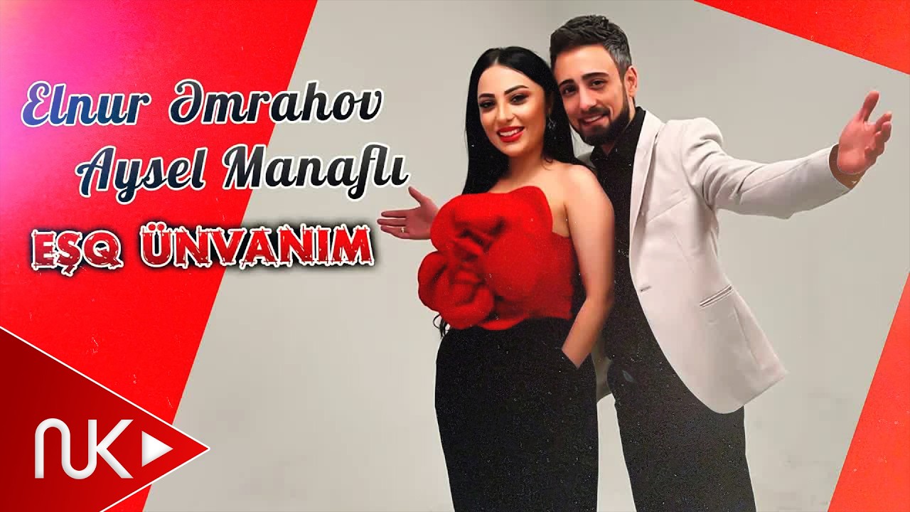 Elnur Emrahov ft Aysel Manafli - Esq Unvanim 2024 (Yeni Klip)