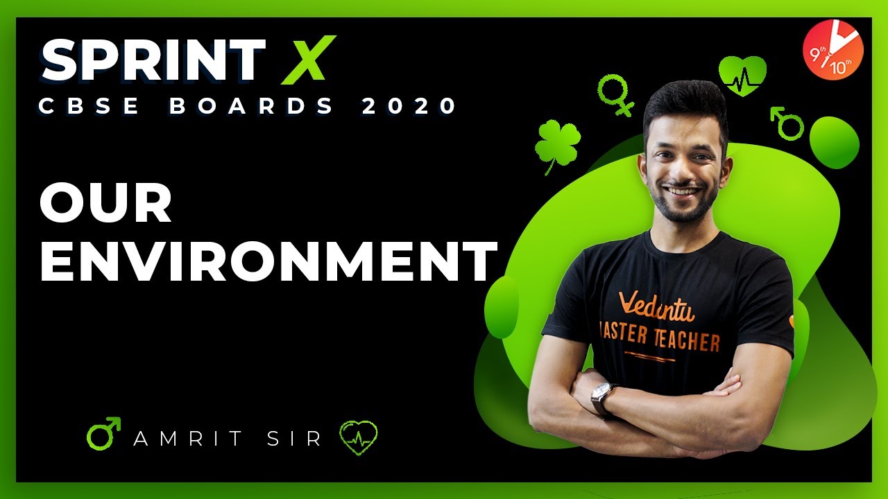 Our Environment Class 10 Sprint X 2020 CBSE Science Biology Ch 15 | Food Chain Ozone Layer Pollution