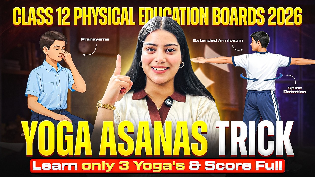 Physical Education YOGA ASANAS Tips and Tricks | Class 12 Physical Education Board exam 2026 🔥🤯🎯