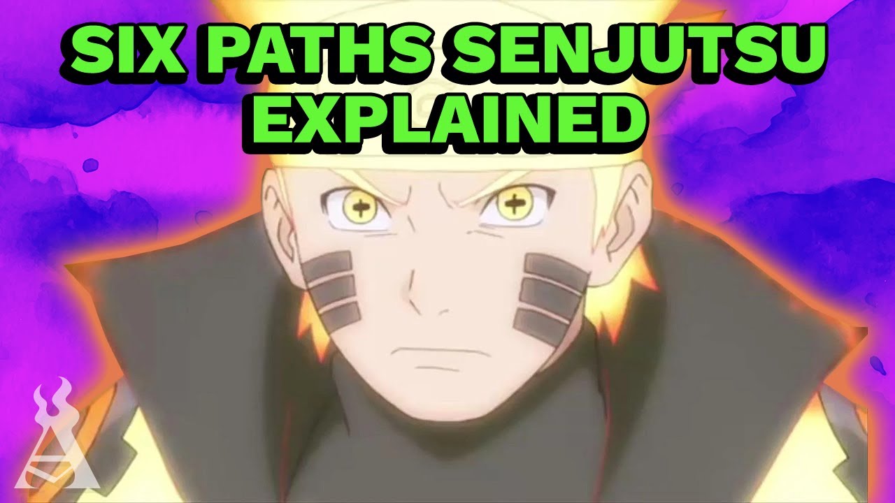 Explaining Six Paths Senjutsu