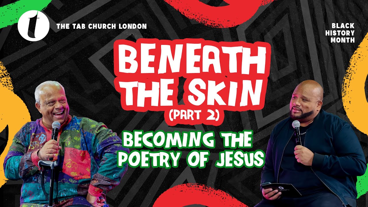 Beneath The Skin Part 2: Becoming The Poetry of Jesus | 13.10.24 | Sunday Service | Tab@Home