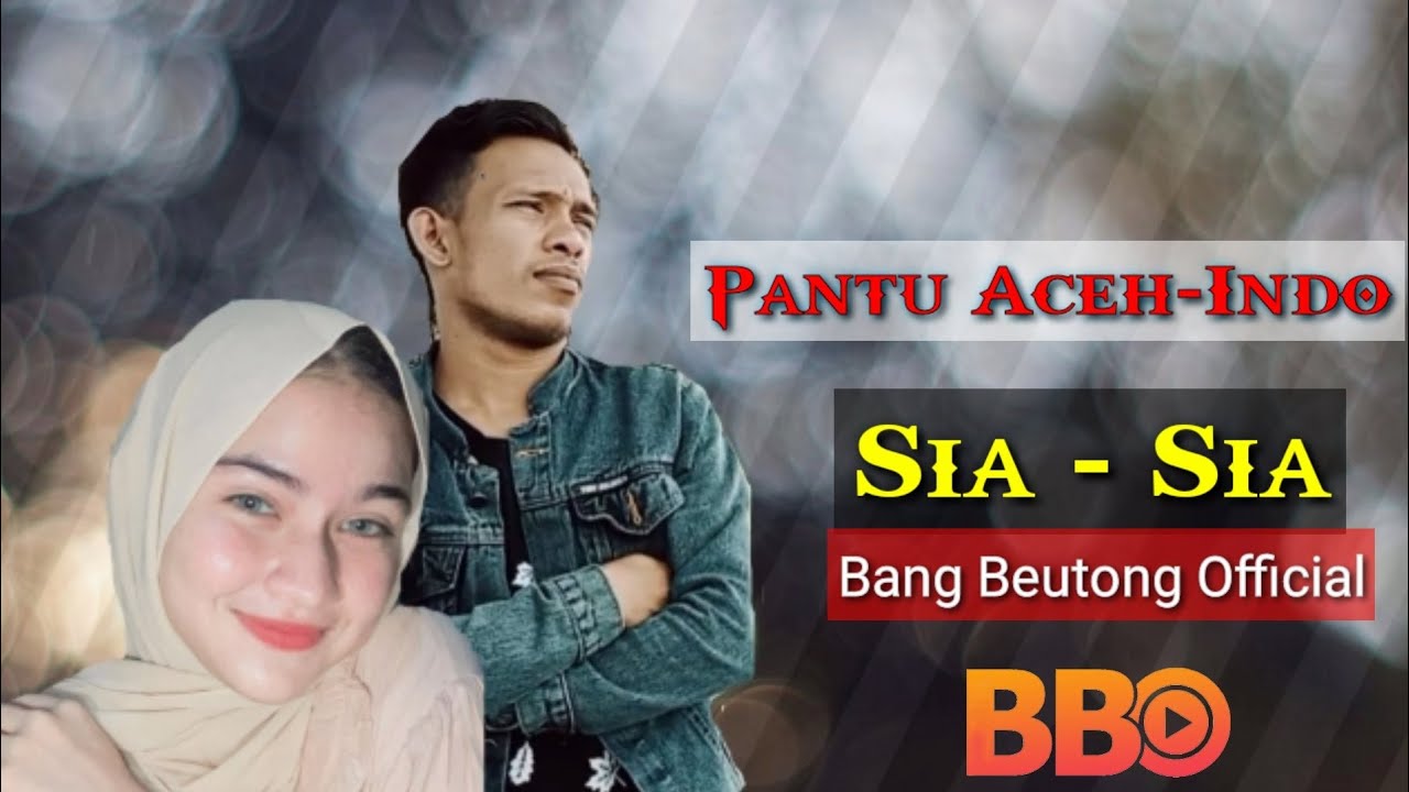 SIA-SIA🌿PANTUN ACEH-INDO◾BANG BEUTONG