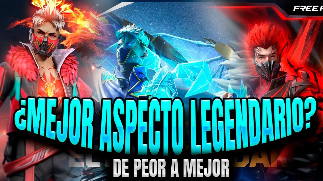 &iquest;Cual es el Mejor Aspecto Legendario de Free Fire?|De Peor a Mejor