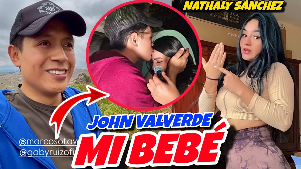 JOHN VALVERDE TENDRÁ UN HIJO CON NATHALY SÁNCHEZ 