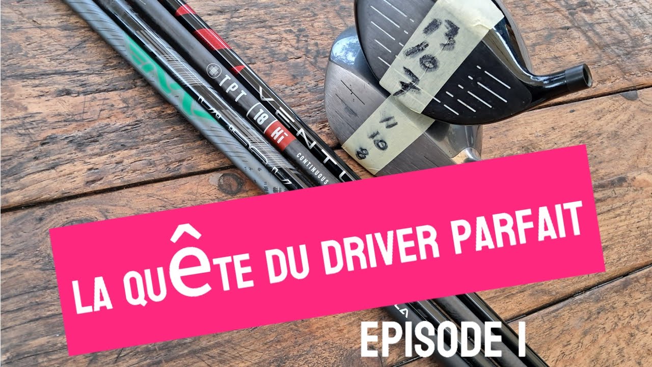 FITTING DRIVER (LONGUEUR ET EQUILIBRAGE)