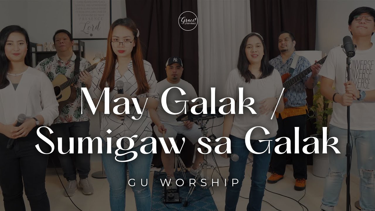 May Galak - Sumigaw sa Galak | GU Worship