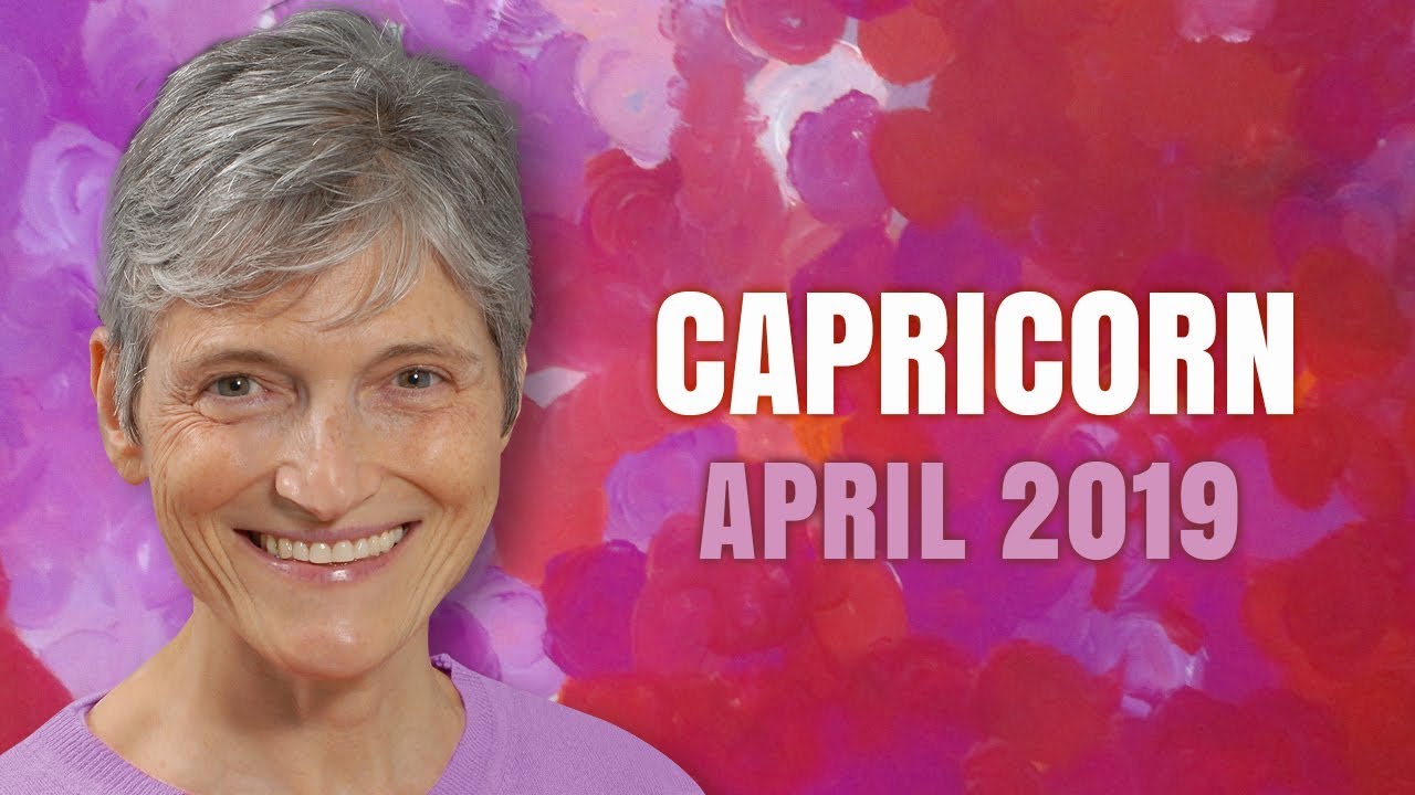 CAPRICORN April 2019 Astrology Horoscope Forecast - A New You is Emerging!