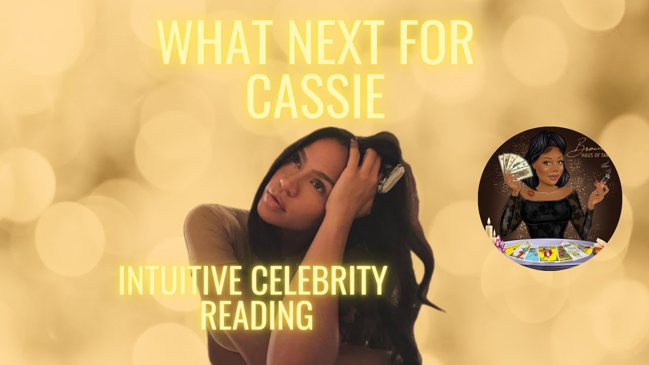 ✨Cassie: Intuitive Celebrity Reading🔮✨