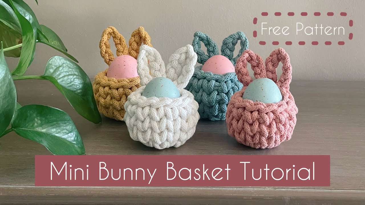 Mini Crochet Bunny Basket Tutorial | Easy Easter DIY