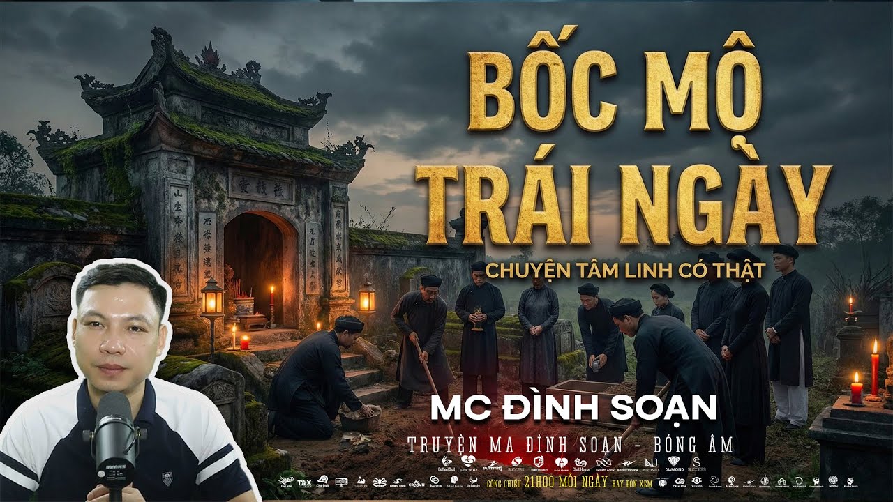 Truyện Ma Mới:  Bốc Mộ Trái Ngày – Thần Linh Nổi Giận | Chuyện Đình Soạn mới 2026