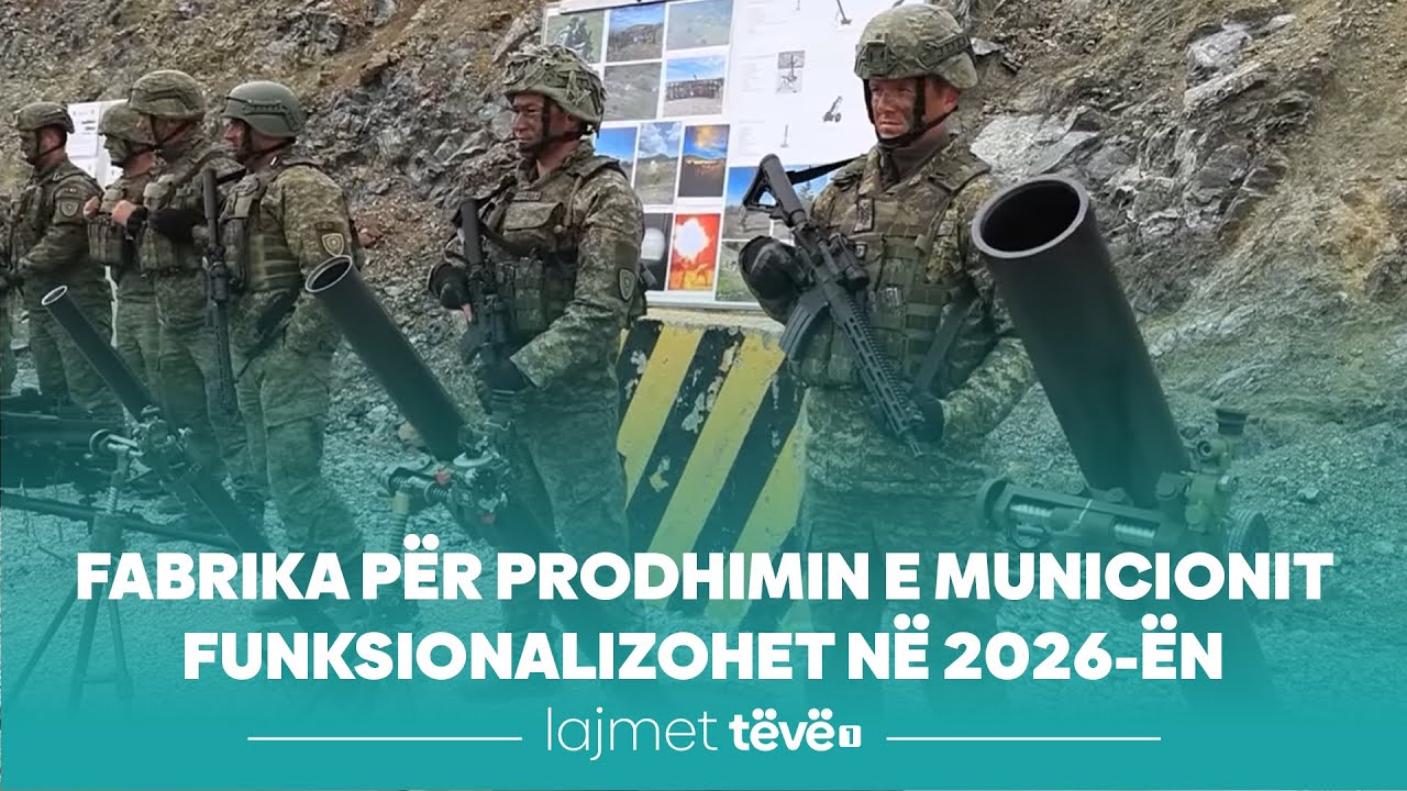 Fabrika për prodhimin e municionit funksionalizohet në 2026-ën