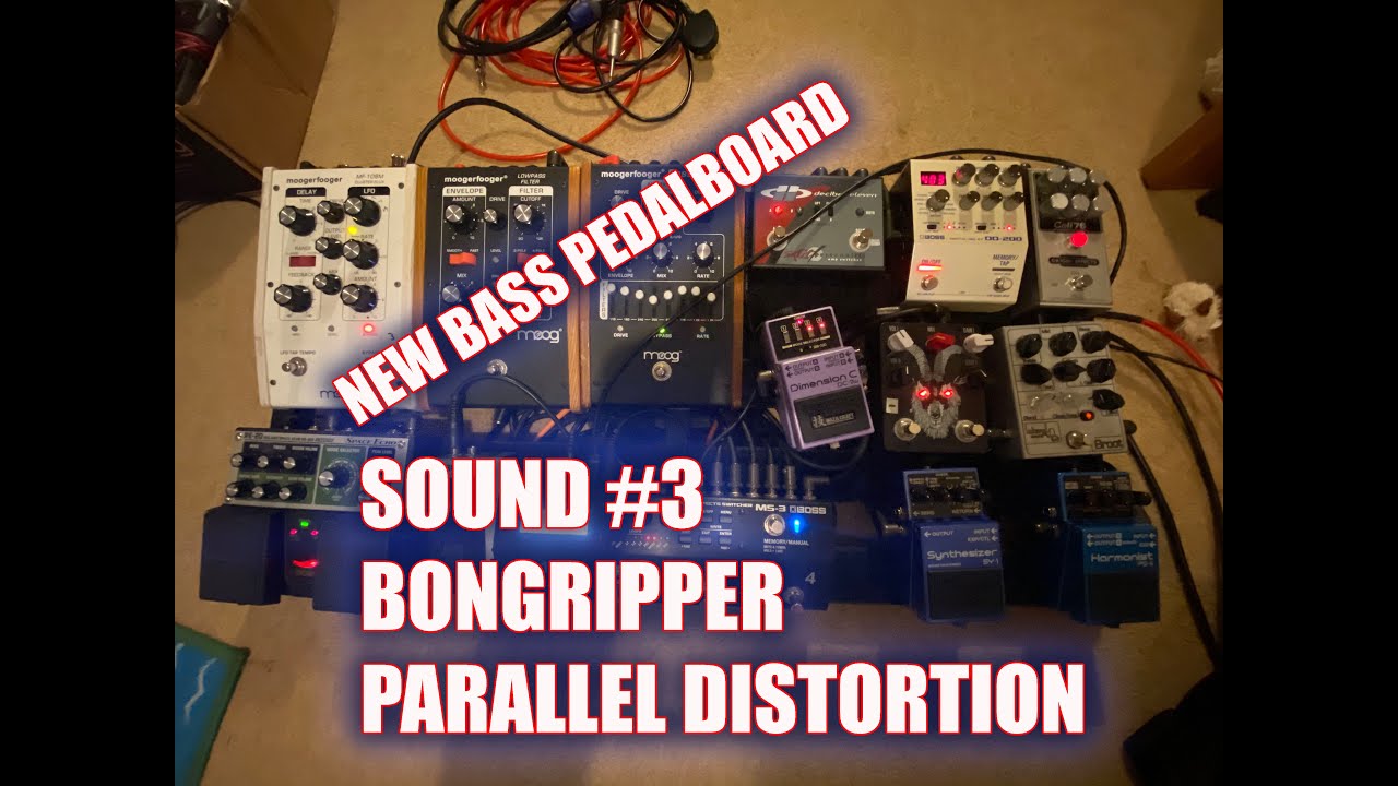 New Bass Pedal Board Sounds #3 Fuzzrocious Bongripper Parallel Distortion