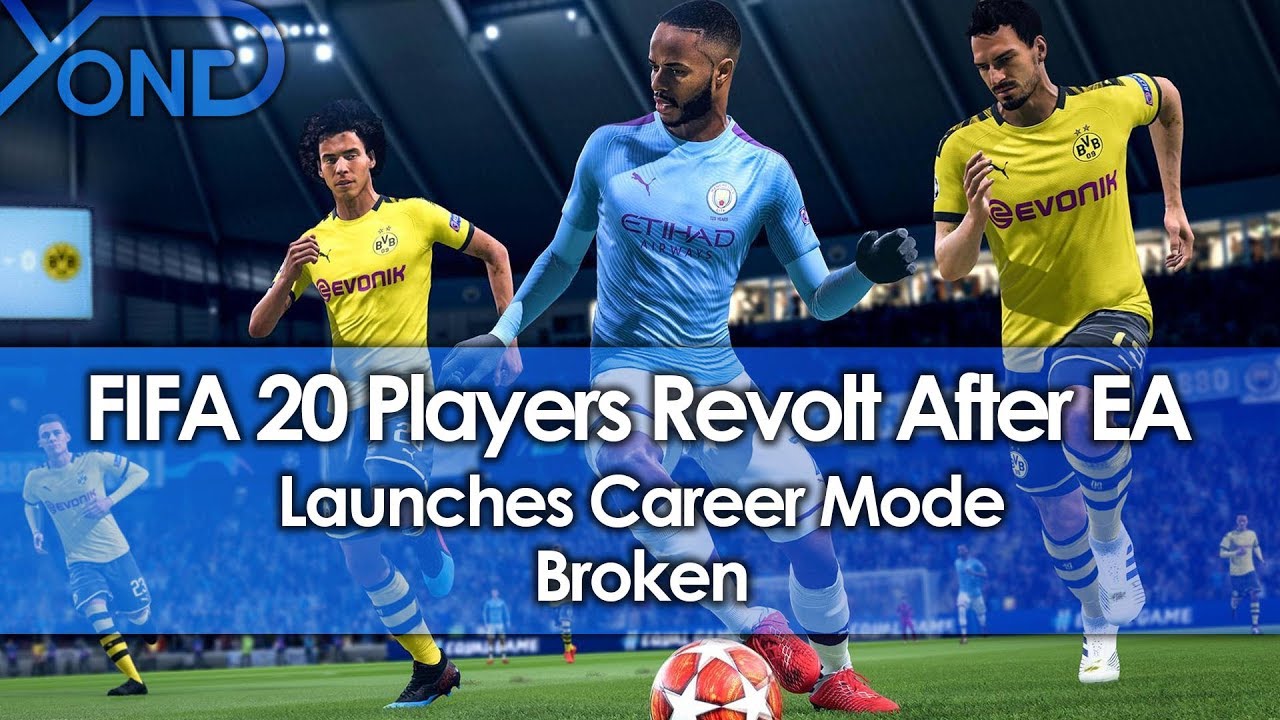 FIFA 20 Players Revolt After EA Launches Career Mode Broken
