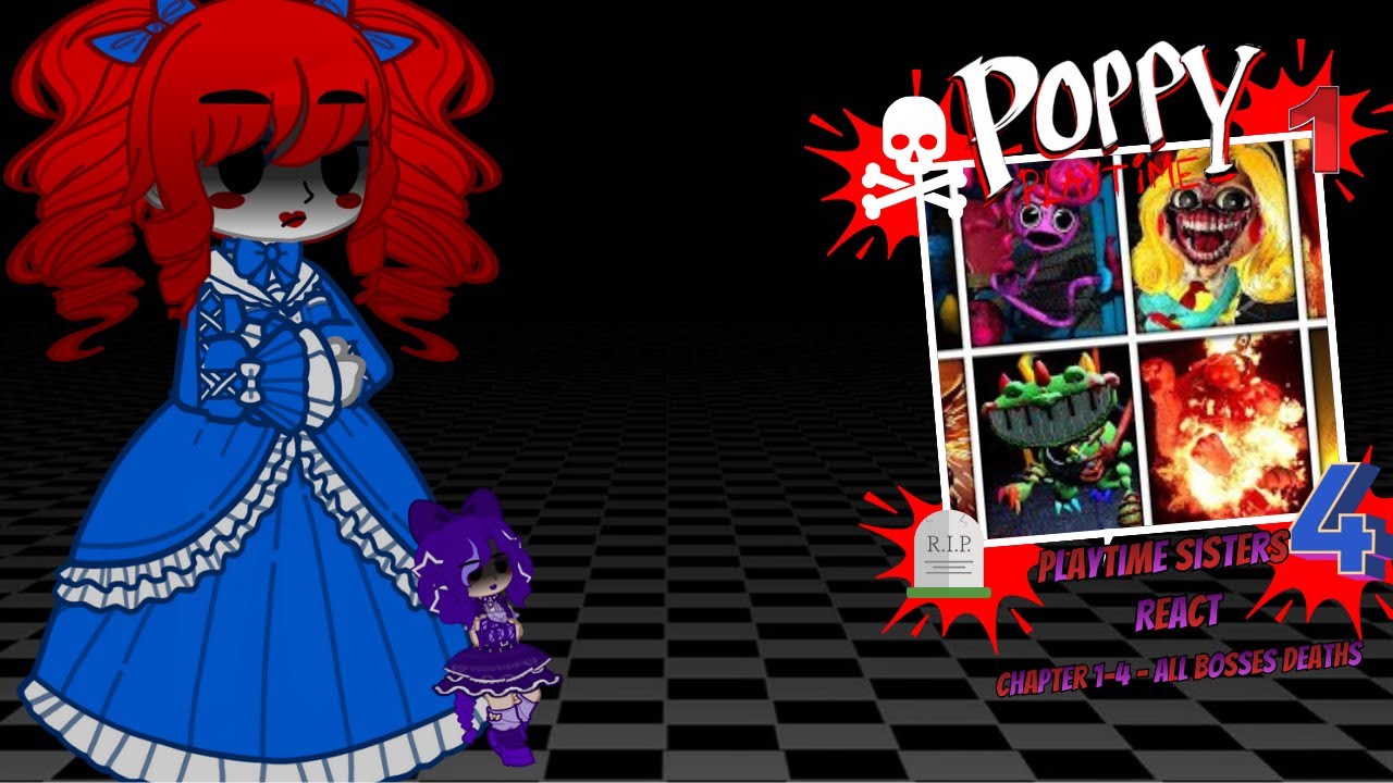 Poppy Playtime - Playtime Sisters React - Poppy Playtime Chapter 1-4 - ALL Bosses Deaths