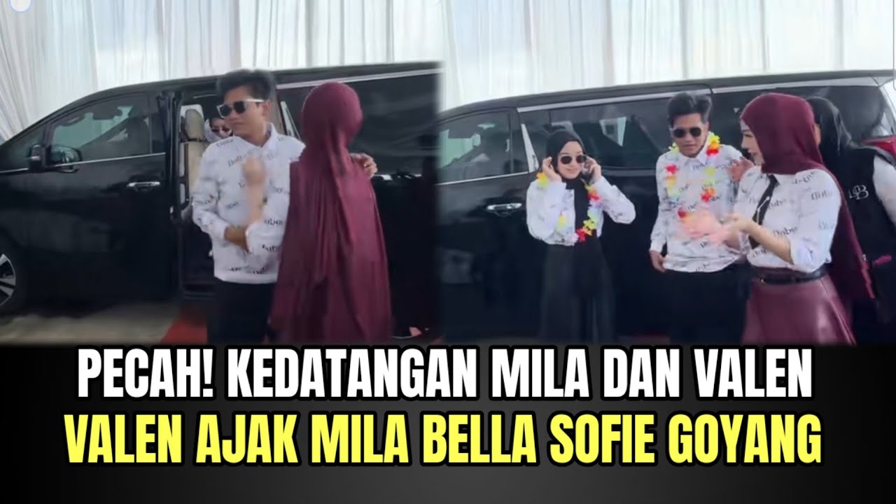 PECAH! Sambutan Heboh Kedatangan Mila Valen, Valen Ajak Mila Bella Sofie Goyang!