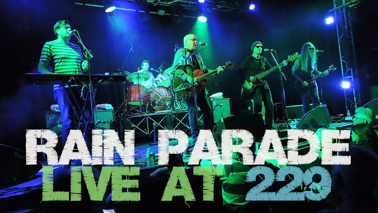 Rain Parade @ 229 19/06/24