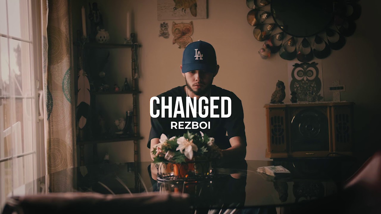 RezBoi &ldquo;Changed&rdquo; (OFFICIAL MUSIC VIDEO) prod.by Chillah