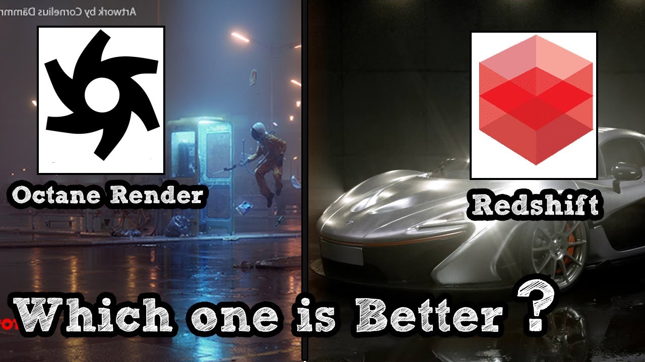 Octane vs Redshift Which is Better