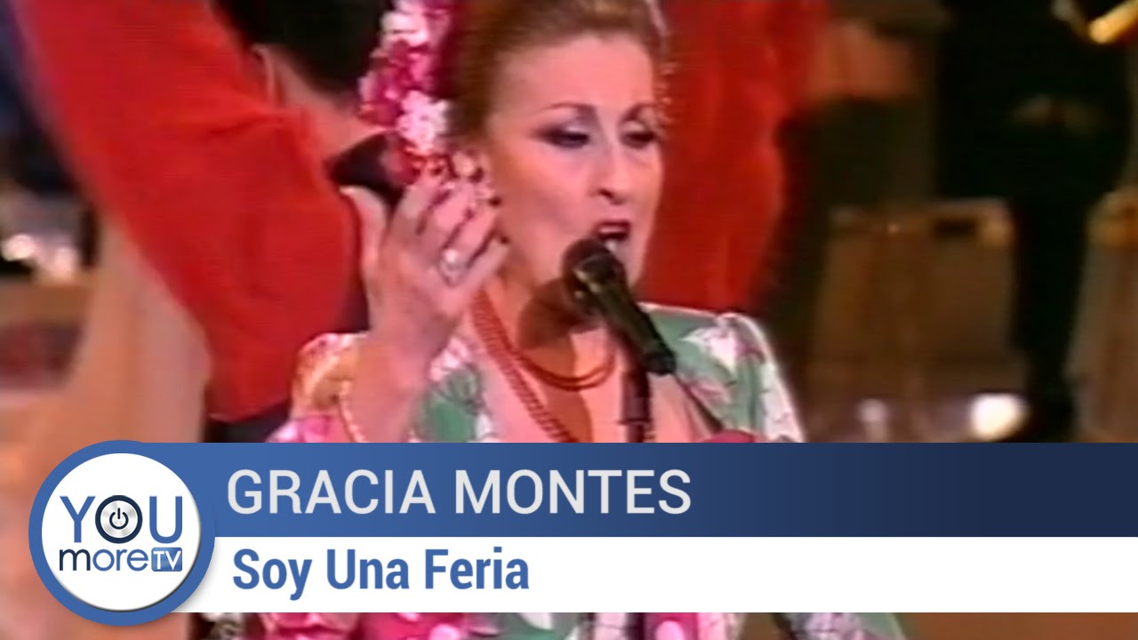 Gracia Montes - Soy Una Feria