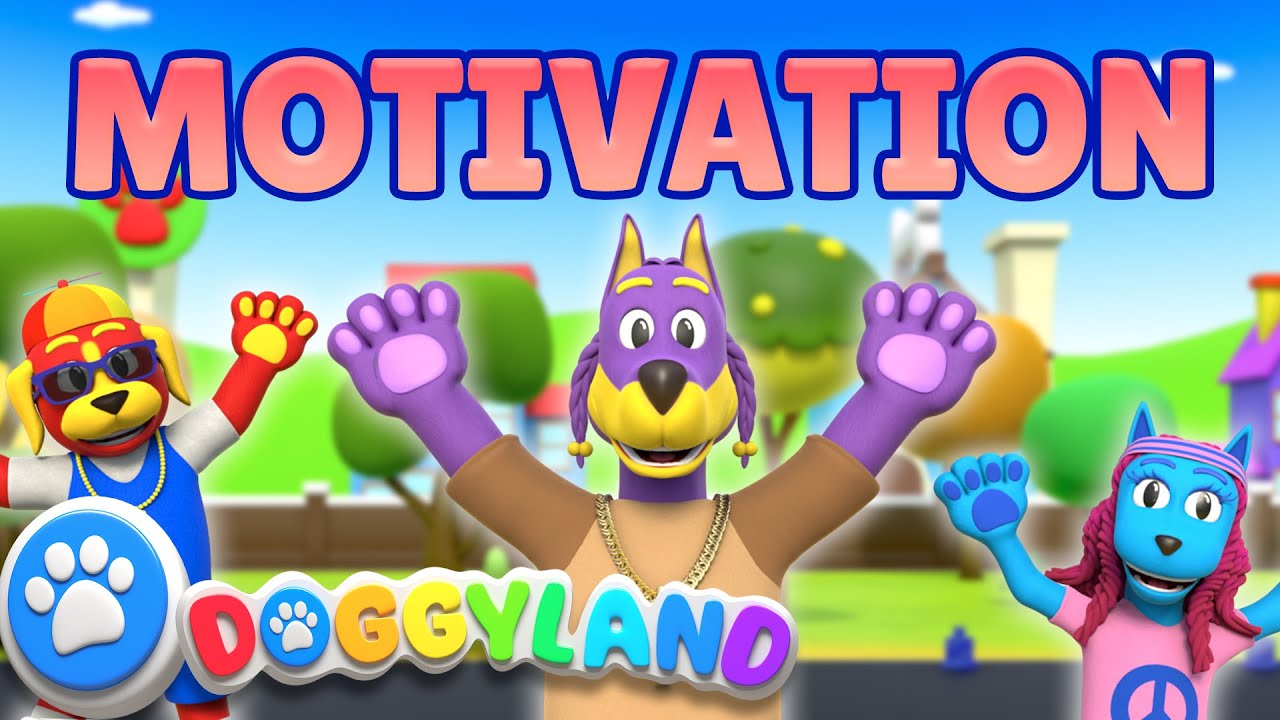 Motivation | Doggyland Kids Songs & Nursery Rhymes by Snoop Dogg