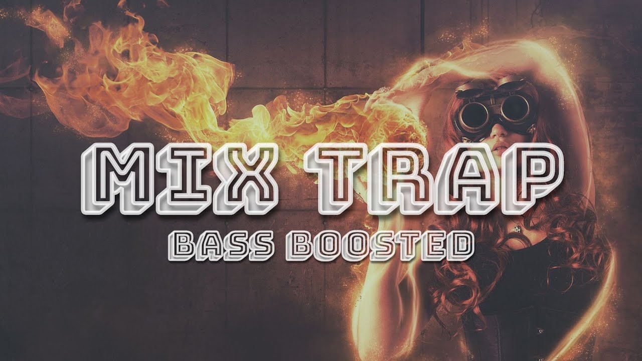 MIX TRAP/HIP HOP - MÚSICAS PARA JOGAR! E PARA CARRO (GRAVE EXTREMO) (BASS BOOSTED)