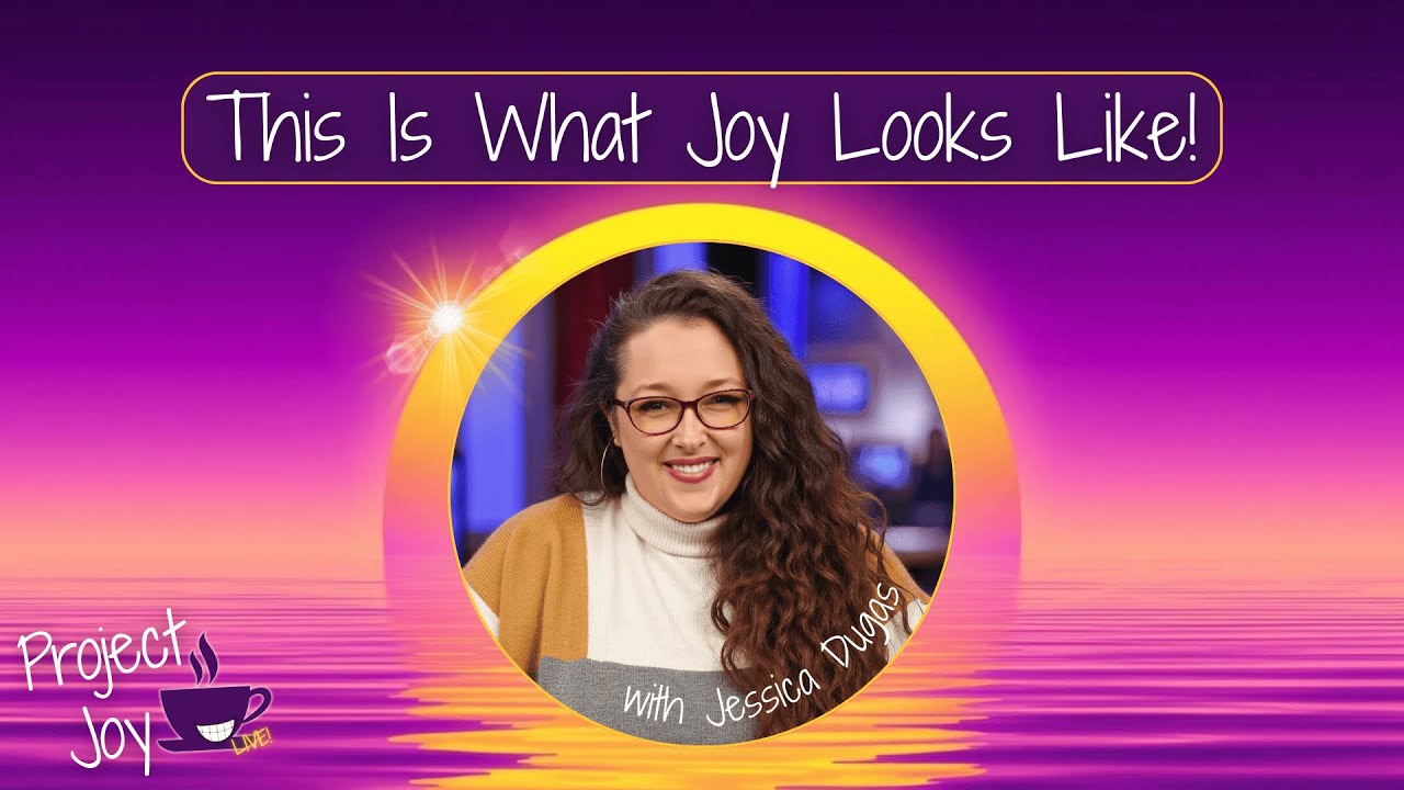 Celebrating Life, Joy & a Brand New Season | Project Joy LIVE!